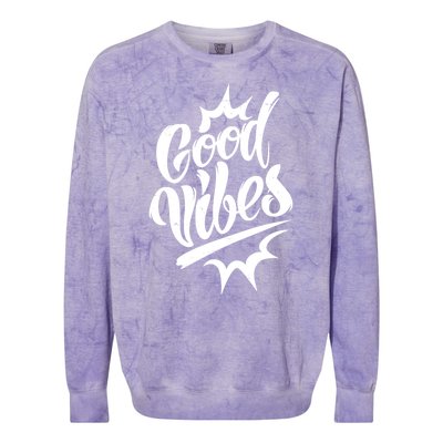 Good Vibes Motivational Quote Colorblast Crewneck Sweatshirt