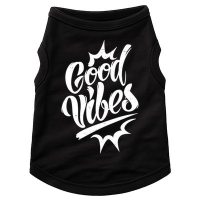 Good Vibes Motivational Quote Doggie Tank