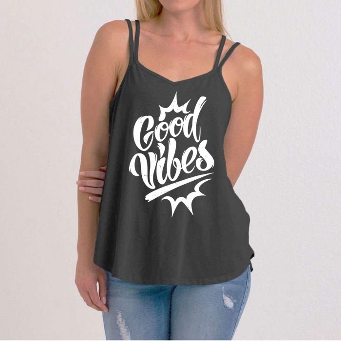 Good Vibes Motivational Quote Women's Strappy Tank