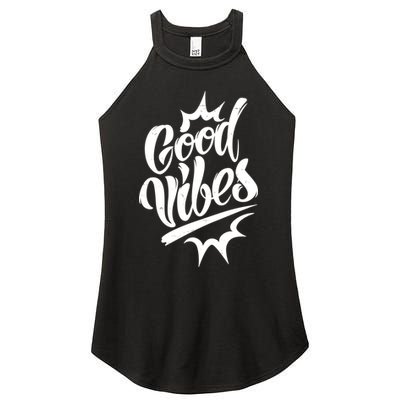 Good Vibes Motivational Quote Women's Perfect Tri Rocker Tank