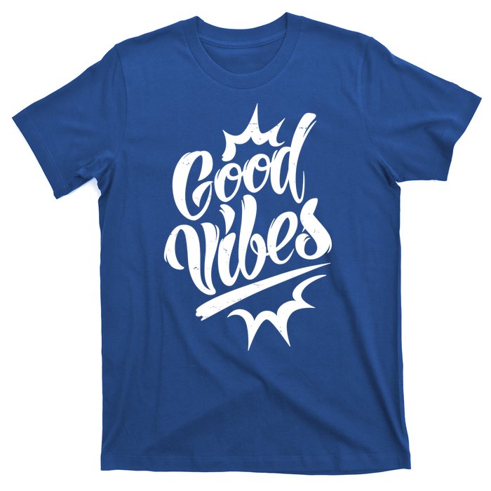 Good Vibes Motivational Quote T-Shirt