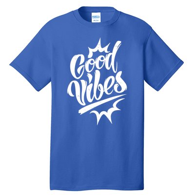 Good Vibes Motivational Quote Tall T-Shirt