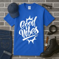 Good Vibes Motivational Quote Tall T-Shirt