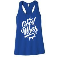 Good Vibes Motivational Quote Women's Racerback Tank