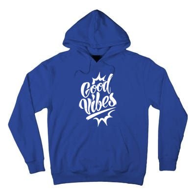 Good Vibes Motivational Quote Tall Hoodie