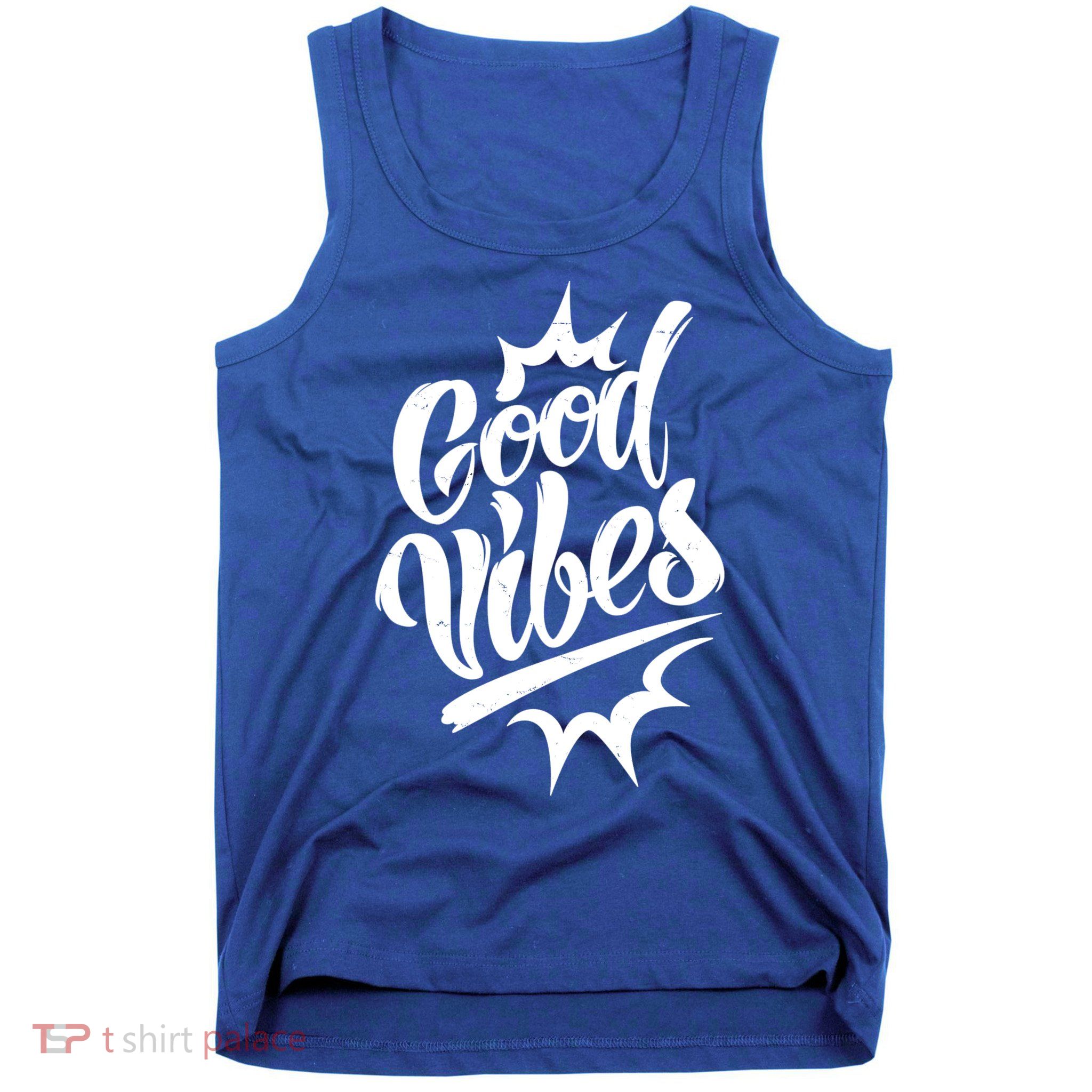 Good Vibes Motivational Quote Tank Top