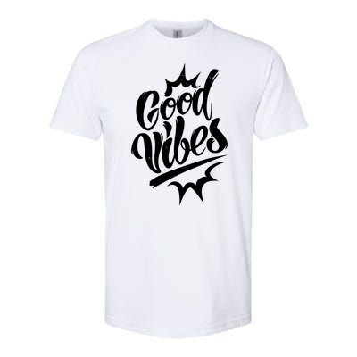 Good Vibes Motivational Quote Softstyle® CVC T-Shirt