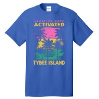 Georgia Vacation Mode Activated Tybee Island Gift Tall T-Shirt