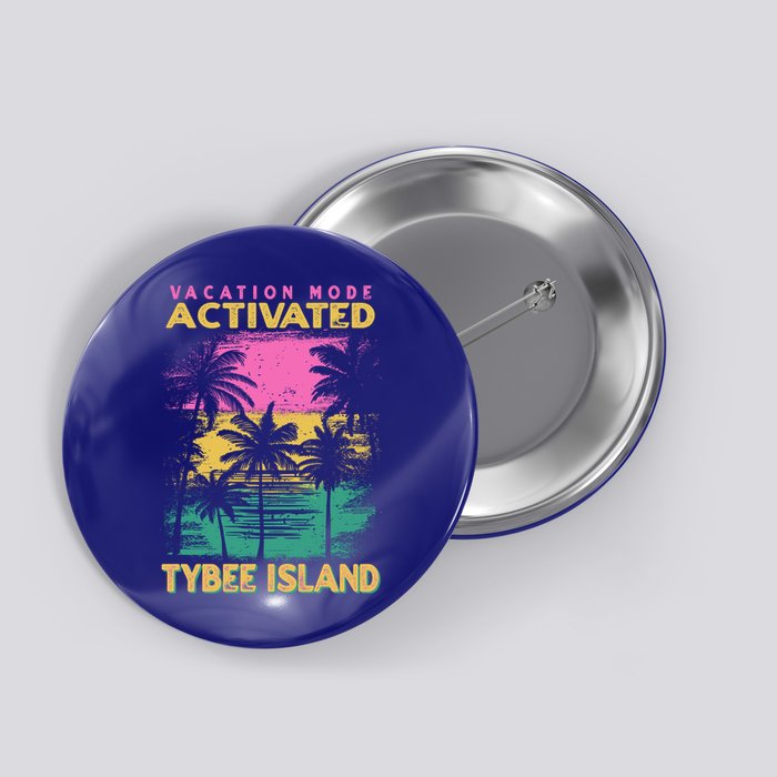 Georgia Vacation Mode Activated Tybee Island Gift Button