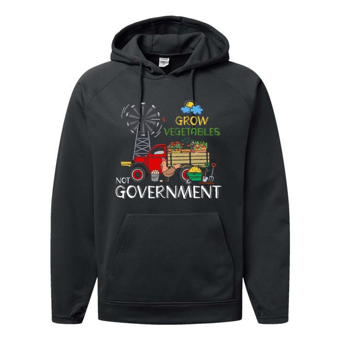 Grow Vegetables Not Government Libertarian Ranch Homestead Performance Fleece Hoodie