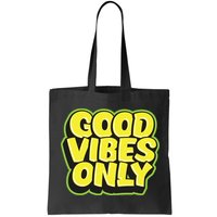Good Vibes Only Bag