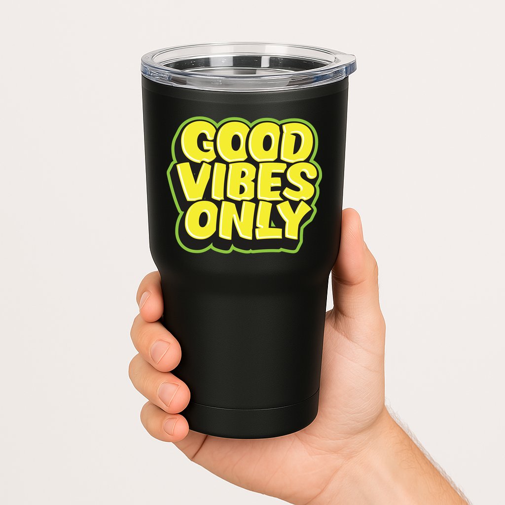 Good Vibes Only Tumbler