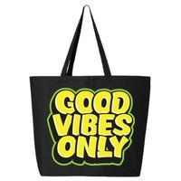 Good Vibes Only 25L Jumbo Tote