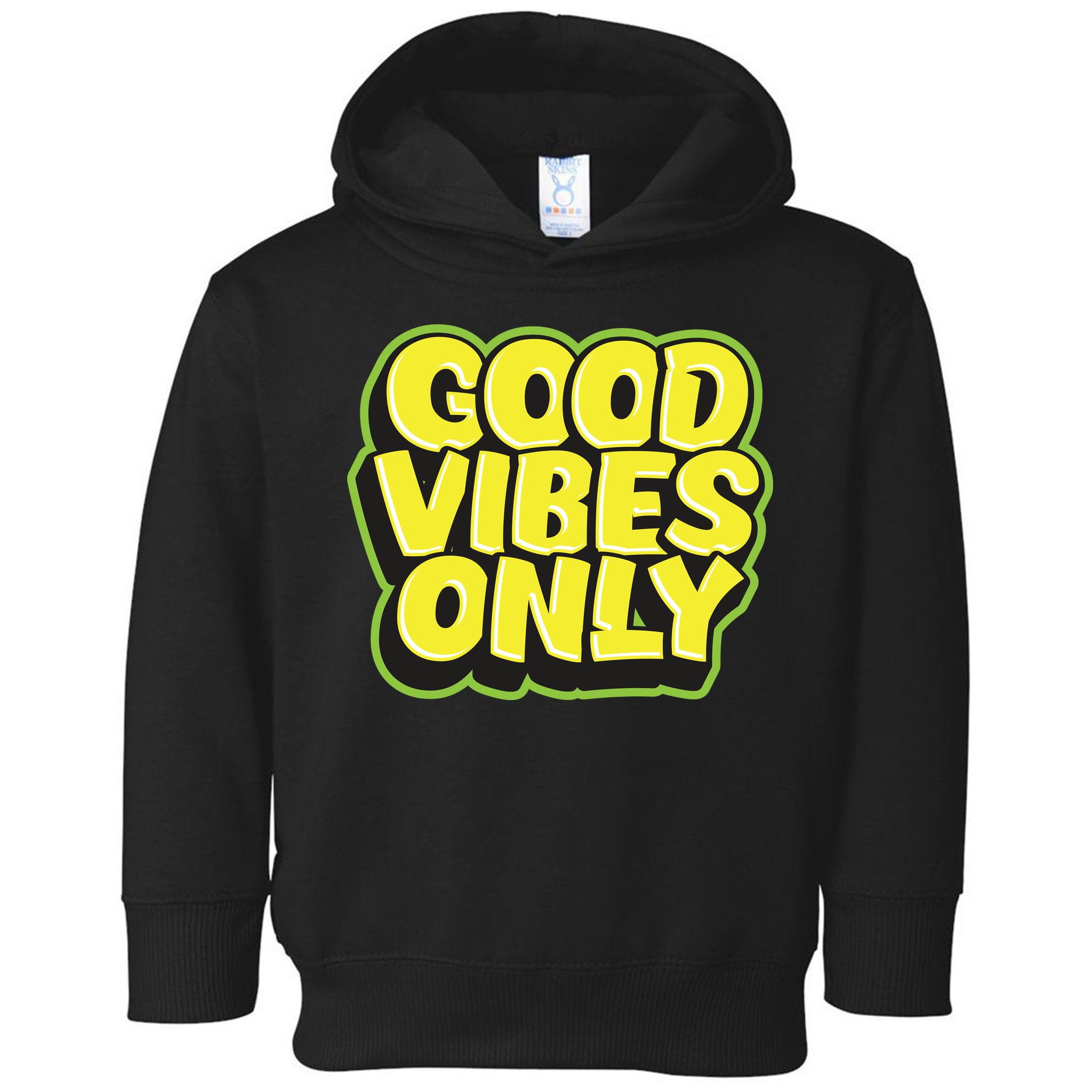 Good Vibes Only Toddler Hoodie