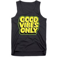 Good Vibes Only Tank Top