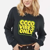 Good Vibes Only Cropped Pullover Crew