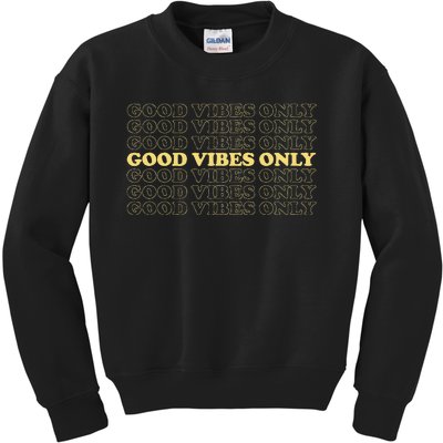 Good Vibes Only Vintage Optimist Positive Thinking Retro Kids Sweatshirt