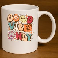 Good Vibes Only Peace Love 60s 70s Tie Dye With Retro Groovy 11oz C Handle Ceramic Mug