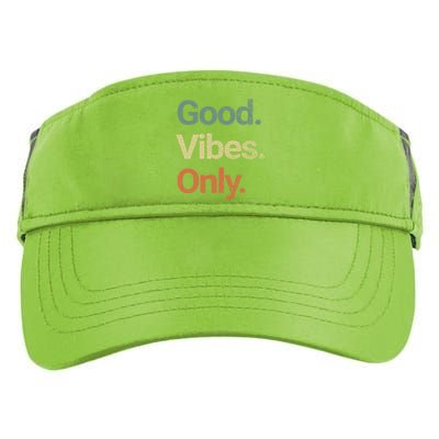 Good Vibes Only Positive Vibes Love Peace Namaste Cute Gift Adult Drive Performance Visor