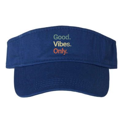 Good Vibes Only Positive Vibes Love Peace Namaste Cute Gift Valucap Bio-Washed Visor