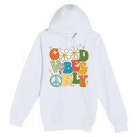 Good Vibes Only Retro Hippie Premium Pullover Hoodie