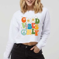 Good Vibes Only Retro Hippie Cropped Pullover Crew