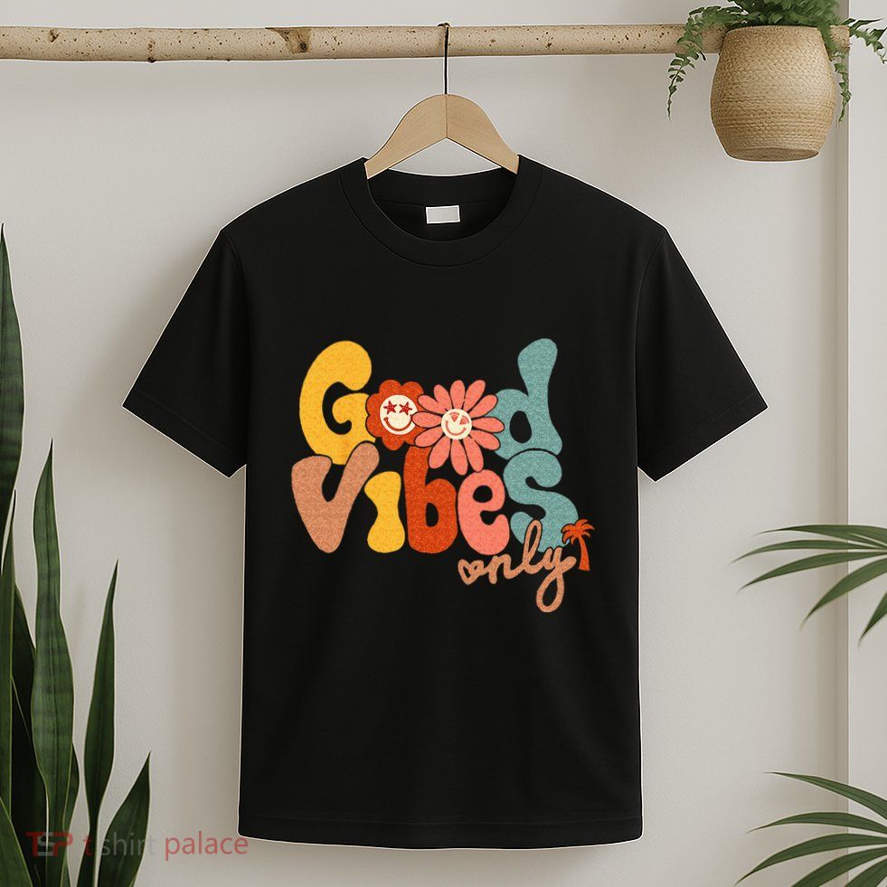 Good Vibes Only Flower Hawaii Beach Summer Vacation Family T-Shirt