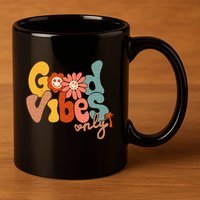 Good Vibes Only Flower Hawaii Beach Summer Vacation Family 11oz C Handle Ceramic Mug