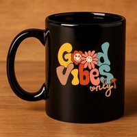 Good Vibes Only Flower Hawaii Beach Summer Vacation Family 11oz C Handle Ceramic Mug