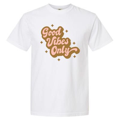 Good Vibes Only Retro Garment-Dyed Heavyweight T-Shirt