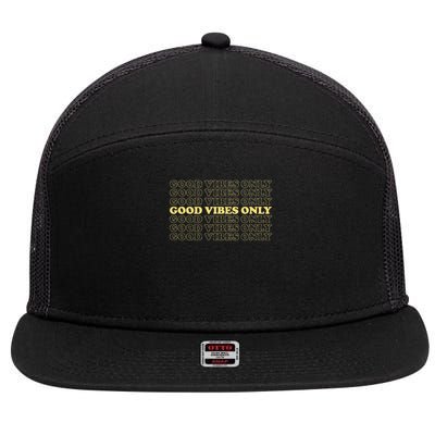 Good Vibes Only Vintage Optimist Positive Thinking Retro 7 Panel Mesh Trucker Snapback Hat
