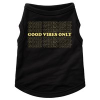 Good Vibes Only Vintage Optimist Positive Thinking Retro Doggie Tank