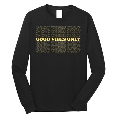 Good Vibes Only Vintage Optimist Positive Thinking Retro Long Sleeve Shirt