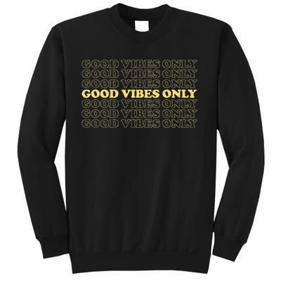 Good Vibes Only Vintage Optimist Positive Thinking Retro Sweatshirt