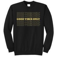 Good Vibes Only Vintage Optimist Positive Thinking Retro Sweatshirt