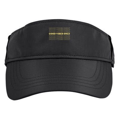 Good Vibes Only Vintage Optimist Positive Thinking Retro Adult Drive Performance Visor