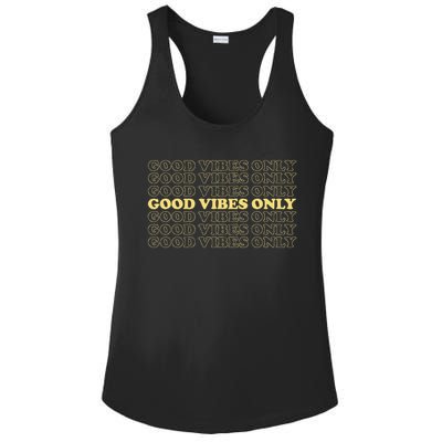 Good Vibes Only Vintage Optimist Positive Thinking Retro Ladies PosiCharge Competitor Racerback Tank
