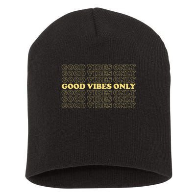 Good Vibes Only Vintage Optimist Positive Thinking Retro Short Acrylic Beanie