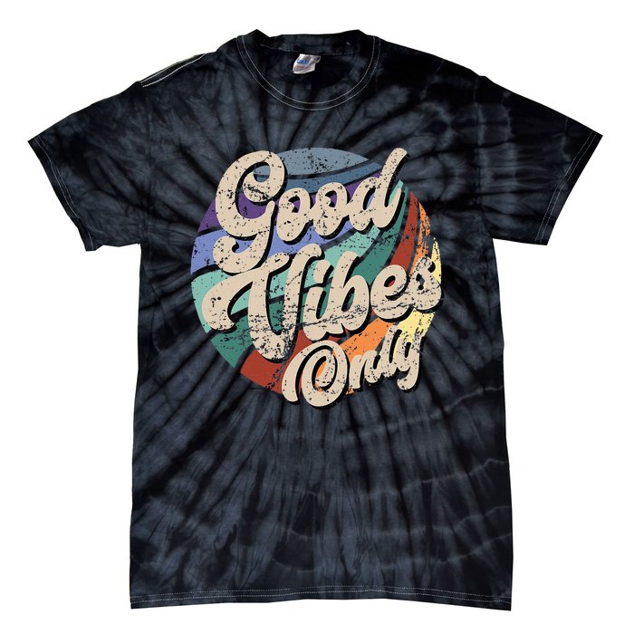 Good Vibes Only Vintage Positive Mind Tie-Dye T-Shirt