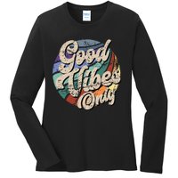 Good Vibes Only Vintage Positive Mind Ladies Long Sleeve Shirt