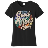 Good Vibes Only Vintage Positive Mind Women's T-Shirt