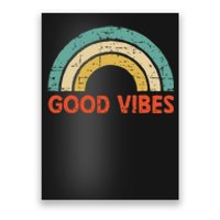 Good Vibes Only Funny Positive Inspirational Retro Poster