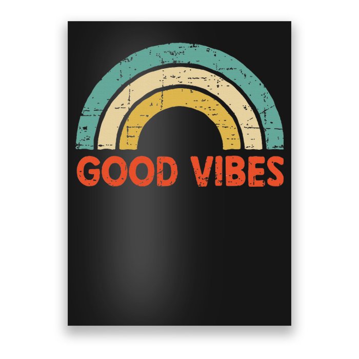 Good Vibes Only Funny Positive Inspirational Retro Poster