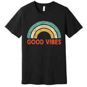 Good Vibes Only Funny Positive Inspirational Retro Premium T-Shirt