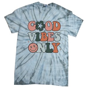 Good Vibes Only Peace Love 60s 70s Tie Dye Groovy Hippie Tie-Dye T-Shirt