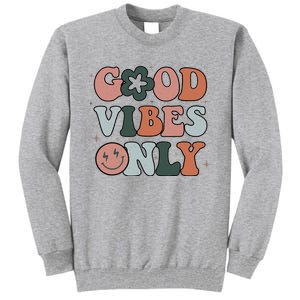 Good Vibes Only Peace Love 60s 70s Tie Dye Groovy Hippie Tall Sweatshirt