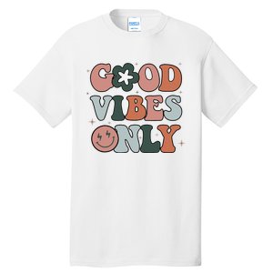 Good Vibes Only Peace Love 60s 70s Tie Dye Groovy Hippie Tall T-Shirt