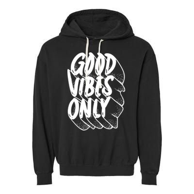 Good Vibes Only Cool Retro Garment-Dyed Fleece Hoodie