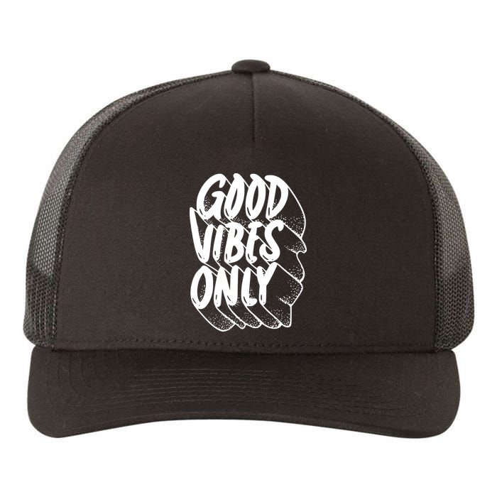Good Vibes Only Cool Retro Yupoong Adult 5-Panel Trucker Hat