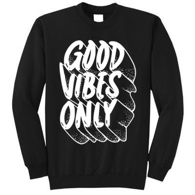 Good Vibes Only Cool Retro Tall Sweatshirt